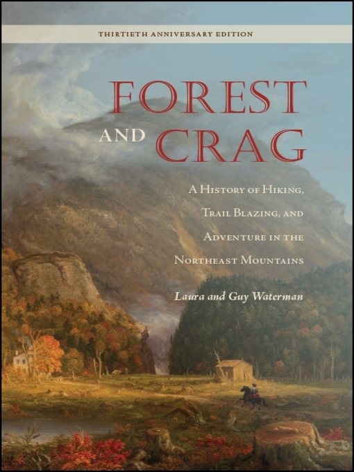 Title details for Forest and Crag by Laura Waterman - Wait list